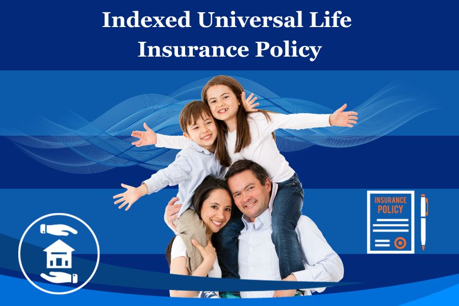 Indexed Universal Life Insurance Policy