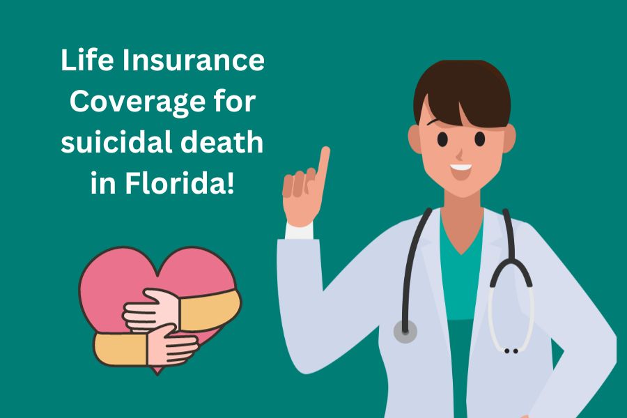 Life insurance coverage for suicidal death in Florida