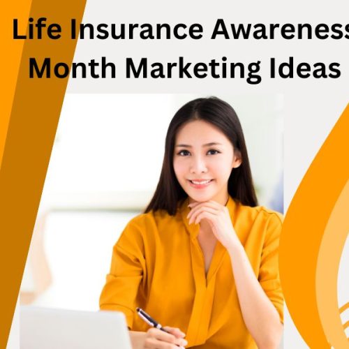 Top 10 Effective Life Insurance Awareness Month Marketing Ideas | Boost Your Success!
